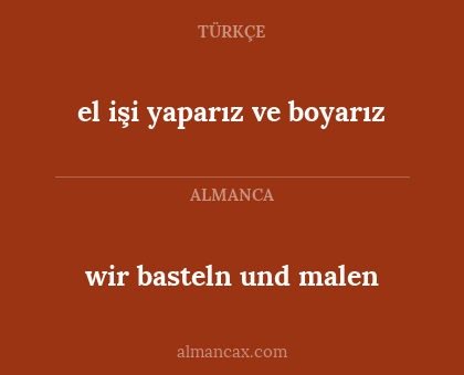 wir basteln und malen - el işi yaparız ve boyarız