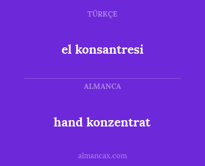 hand konzentrat - el konsantresi