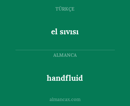 handfluid - el sıvısı