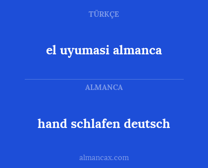 el uyumasi almanca - hand schlafen deutsch