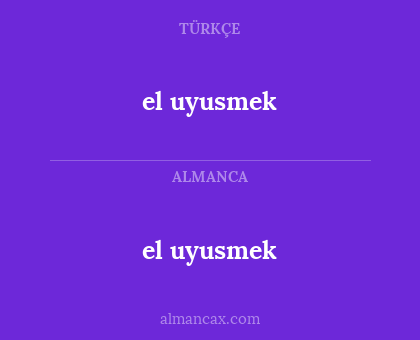 el uyusmek - el uyusmek