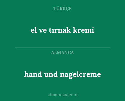 el ve tırnak kremi - hand und nagelcreme