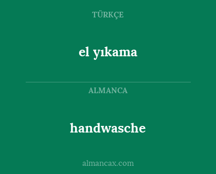 handwasche - el yıkama