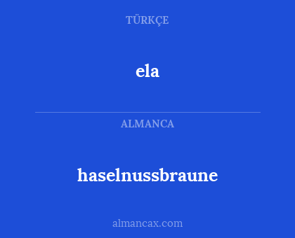 haselnussbraune - ela