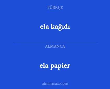 ela papier - ela kağıdı