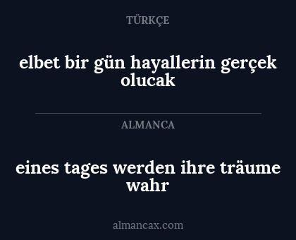 eines tages werden ihre träume wahr - elbet bir gün hayallerin gerçek olucak