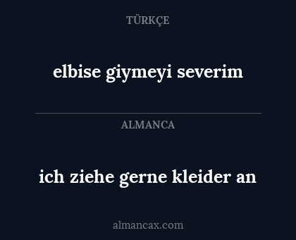 ich ziehe gerne kleider an - elbise giymeyi severim