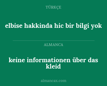 keine informationen über das kleid - elbise hakkinda hic bir bilgi yok