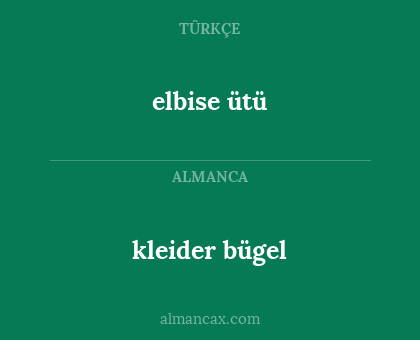 elbise ütü - kleider bügel