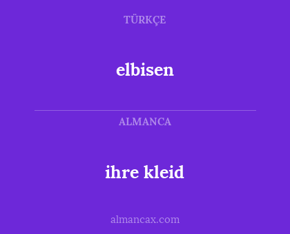 ihre kleid - elbisen