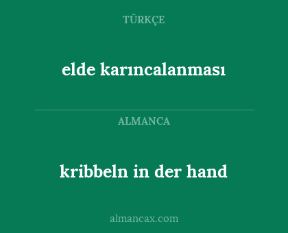 elde karıncalanması - kribbeln in der hand