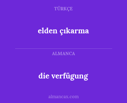 die verfügung - elden çıkarma