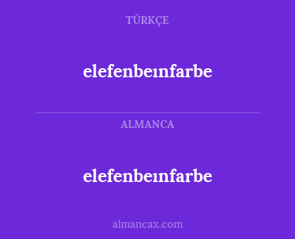 elefenbeınfarbe - elefenbeınfarbe