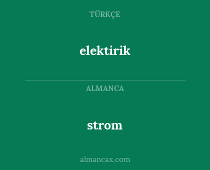 strom - elektirik