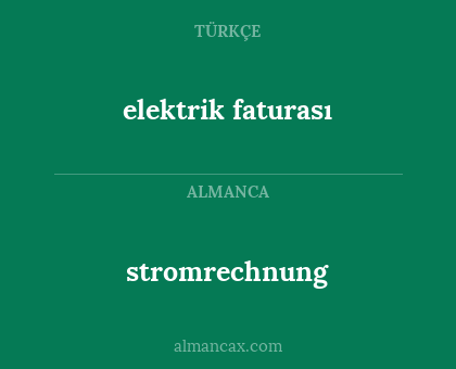 elektrik faturası - stromrechnung