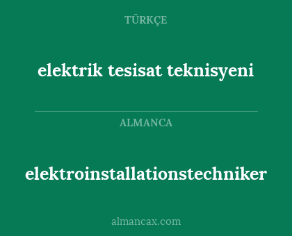 elektroinstallationstechniker - elektrik tesisat teknisyeni