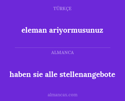 eleman ariyormusunuz - haben sie alle stellenangebote