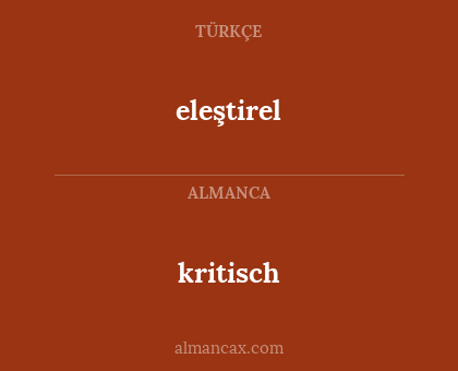 eleştirel - kritisch