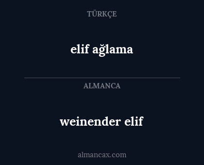 elif ağlama - weinender elif
