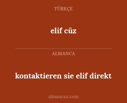 kontaktieren sie elif direkt - elif cüz