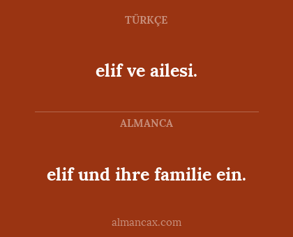 elif ve ailesi. - elif und ihre familie ein.