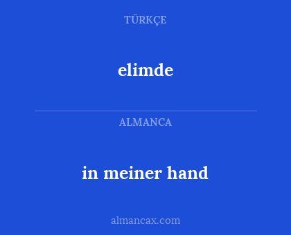 in meiner hand - elimde