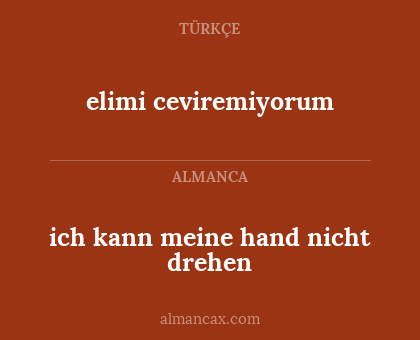 elimi ceviremiyorum - ich kann meine hand nicht drehen
