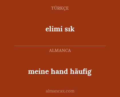 meine hand häufig - elimi sık