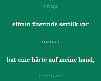 hat eine härte auf meine hand, - elimin üzerinde sertlik var