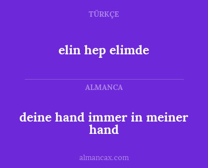 elin hep elimde - deine hand immer in meiner hand