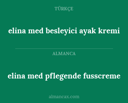 elina med pflegende fusscreme - elina med besleyici ayak kremi