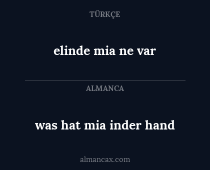 was hat mia inder hand - elinde mia ne var