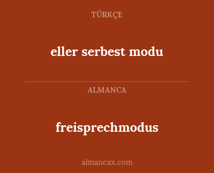 eller serbest modu - freisprechmodus