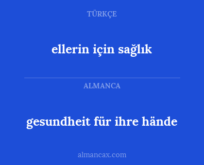 ellerin için sağlık - gesundheit für ihre hände