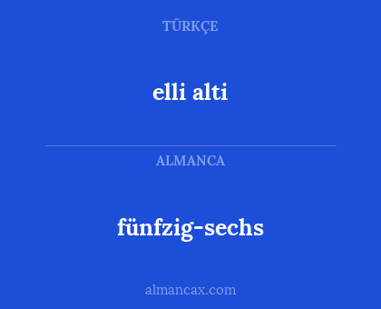 fünfzig-sechs - elli alti