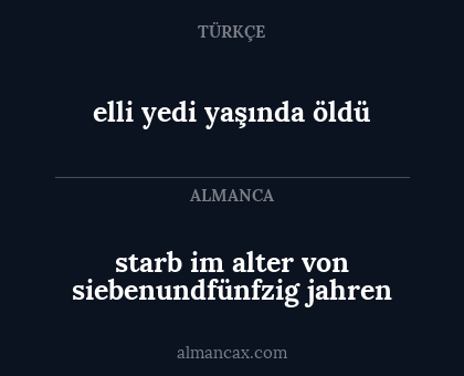 starb im alter von siebenundfünfzig jahren - elli yedi yaşında öldü