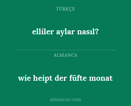 wie heipt der füfte monat - elliler aylar nasıl?