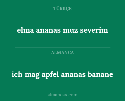 elma ananas muz severim - ich mag apfel ananas banane