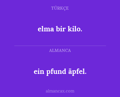 ein pfund äpfel. - elma bir kilo.
