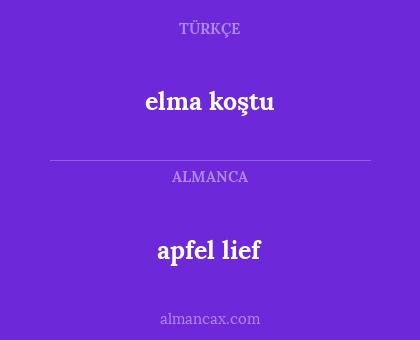 elma koştu - apfel lief
