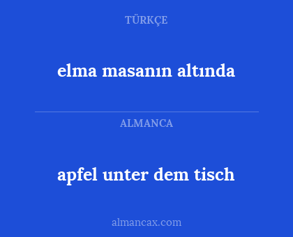 apfel unter dem tisch - elma masanın altında