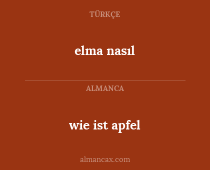 elma nasıl - wie ist apfel