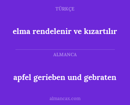 apfel gerieben und gebraten - elma rendelenir ve kızartılır