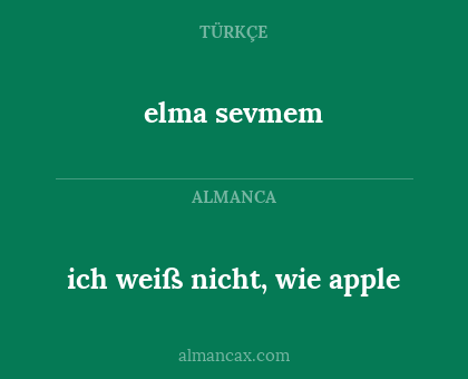 elma sevmem - ich weiß nicht, wie apple