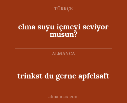 trinkst du gerne apfelsaft - elma suyu içmeyi seviyor musun?