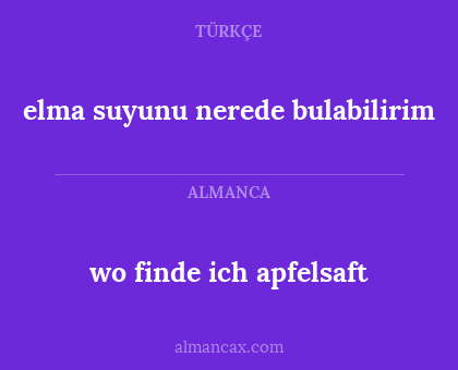 elma suyunu nerede bulabilirim - wo finde ich apfelsaft