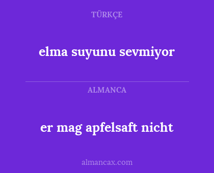elma suyunu sevmiyor - er mag apfelsaft nicht