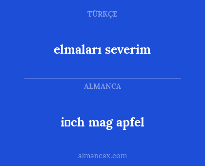 elmaları severim - i̇ch mag apfel