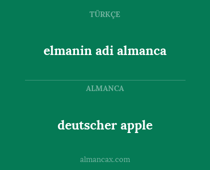 deutscher apple - elmanin adi almanca