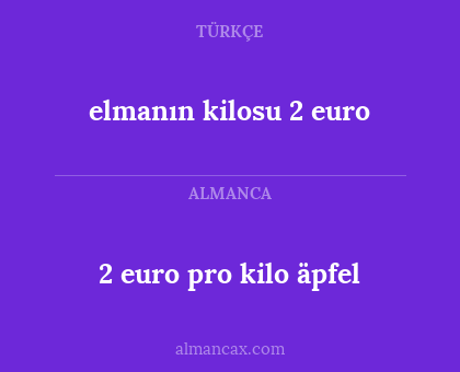 elmanın kilosu 2 euro - 2 euro pro kilo äpfel